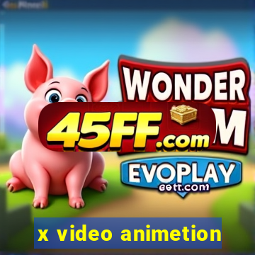 x video animetion